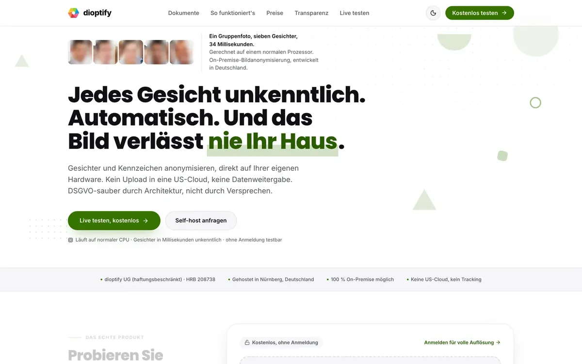 Startseite von anonymize.dioptify.com: Jedes Gesicht unkenntlich, automatisch, und das Bild verlässt nie Ihr Haus