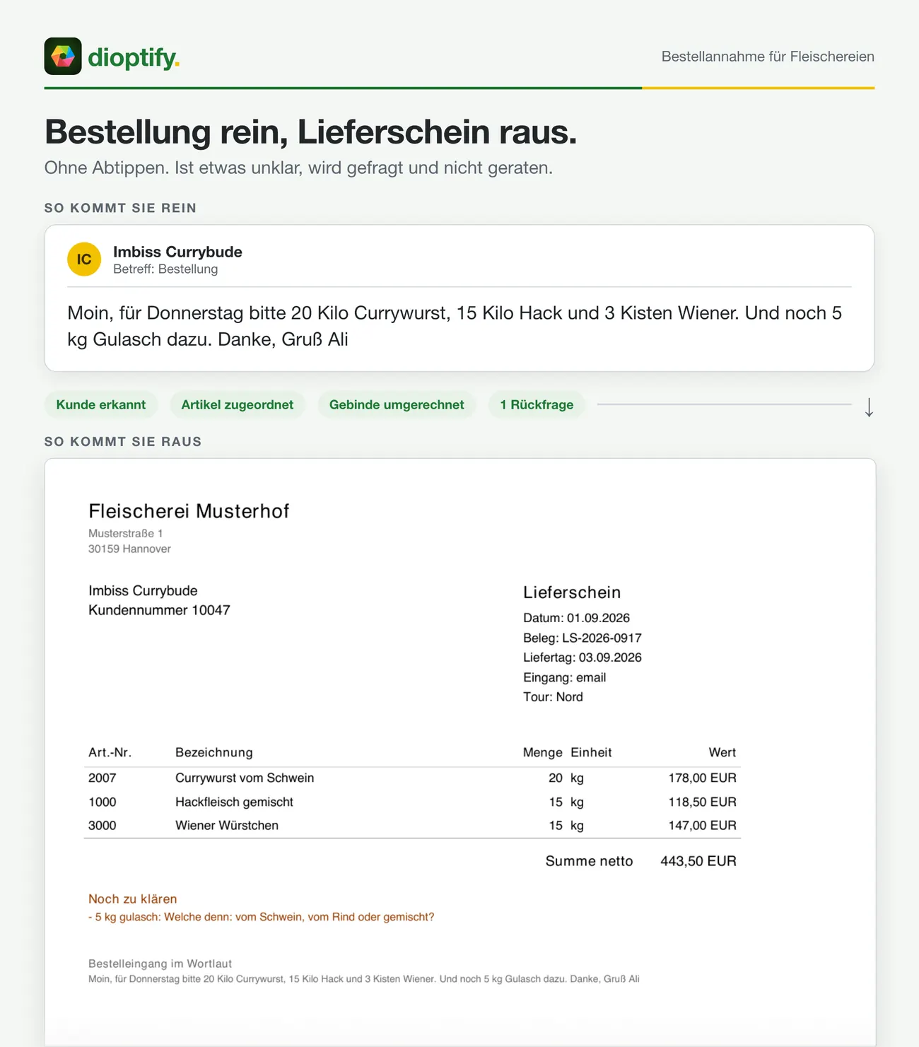 Bestellannahme: Aus einer formlosen Bestellmail wird ein Lieferschein, eine offene Rückfrage ist markiert